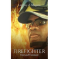 Firefighter: First and Foremost - Paperback