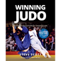 Winning Judo: Realistic and Practical Skills for Competitive Judo - Hardcover