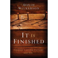 It Is Finished: Finding Lasting Victory Over Sin - Paperback