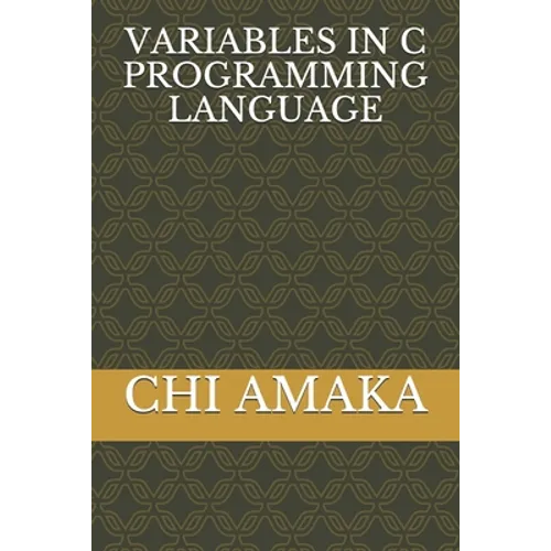 Variables in C Programming Language - Paperback