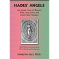 Hades' Angels: An Inside View of Women Who Love Lifers and Death Row Inmates - Paperback
