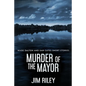 Murder Of The Mayor - Paperback