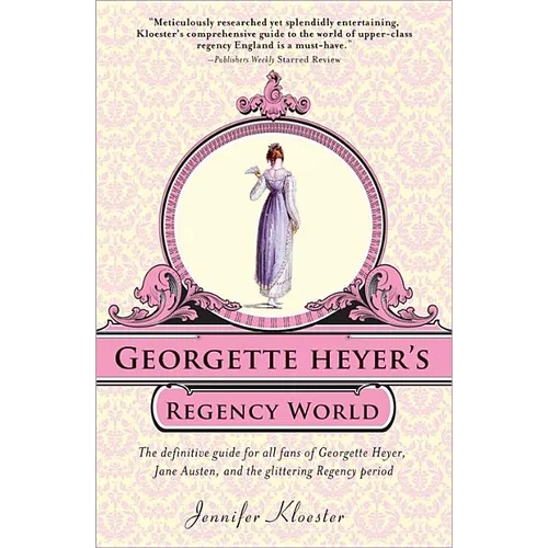 Georgette Heyer's Regency World - Paperback
