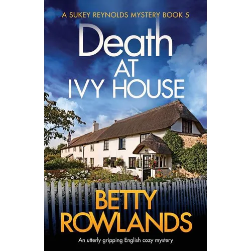 Death at Ivy House: An utterly gripping English cozy mystery - Paperback