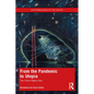 From the Pandemic to Utopia: The Future Begins Now - Paperback