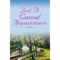 Just A Casual Acquaintance - Paperback