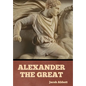 Alexander the Great - Hardcover
