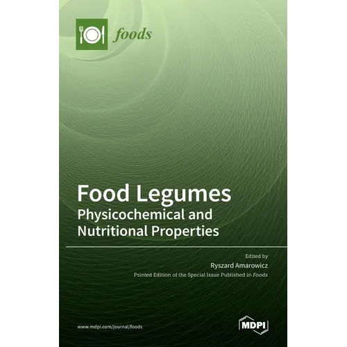 Food Legumes: Physicochemical and Nutritional Properties - Hardcover