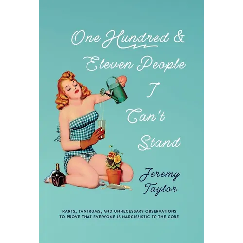 One Hundred and Eleven People I Can't Stand - Hardcover
