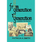 From Generation to Generation - Paperback