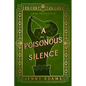 A Poisonous Silence - Hardcover