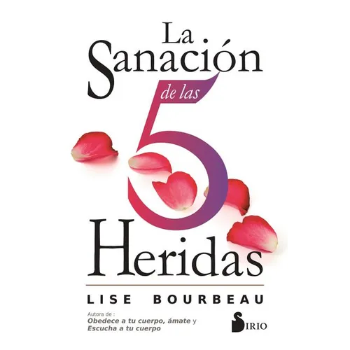 La Sanacion de Las 5 Heridas - Paperback