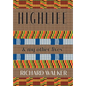 Highlife: & my other lives - Hardcover