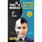 This Is a Miracle Said My Doctor: Reversing Hair Loss and Alopecia - Paperback