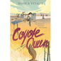 Coyote Queen - Hardcover