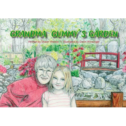 Grandma Gummy's Garden - Paperback