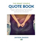 The Smart Couple Quote Book: Radically Simple Ways to Avoid Pointless Fights, Have Better Sex, and Build an Indestructible Partnership - Paperback