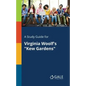 A Study Guide for Virginia Woolf's "Kew Gardens" - Paperback