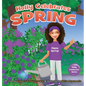 Holly Celebrates Spring - Hardcover