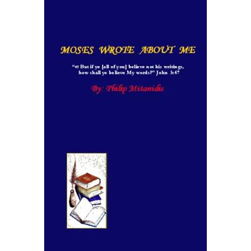 Moses Wrote About Me - Paperback