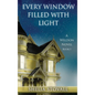 Every Window Filled with Light - Hardcover