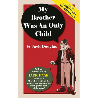 My Brother Was An Only Child - Hardcover