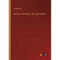 Apostles Preaching to Jews and Gentiles - Paperback