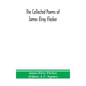 The collected poems of James Elroy Flecker - Hardcover