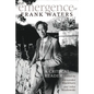 The Emergence of Frank Waters: A Critical Reader - Paperback