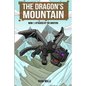 The Dragon's Mountain, Book One: Attacked by the Griefers - Paperback