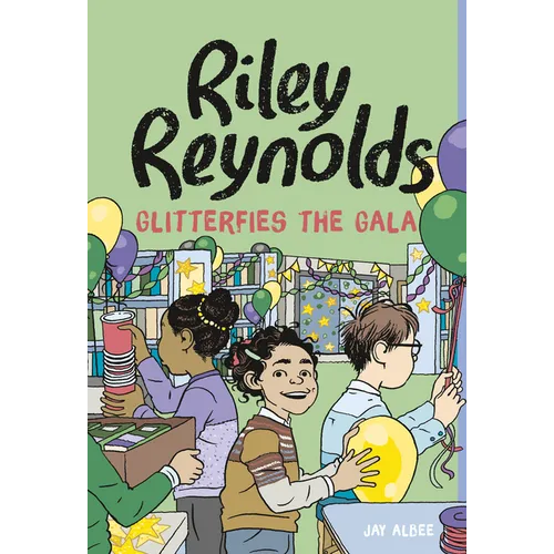 Riley Reynolds Glitterfies the Gala - Hardcover