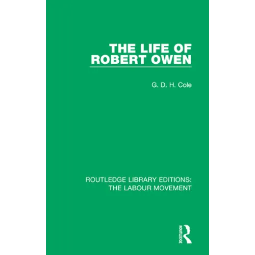 The Life of Robert Owen - Paperback