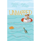 Unmapped: The (Mostly) True Story of How Two Women Lost at Sea Found Their Way Home - Paperback
