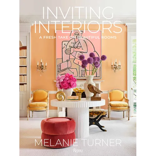 Inviting Interiors: A Fresh Take on Beautiful Rooms - Hardcover