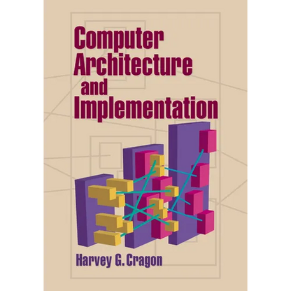 Computer Architecture and Implementation - Paperback