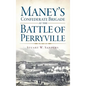 Maney's Confederate Brigade at the Battle of Perryville - Hardcover