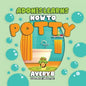 Adonis Learns How to Potty - Paperback