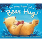 I'm Going to Give You a Bear Hug! - Hardcover