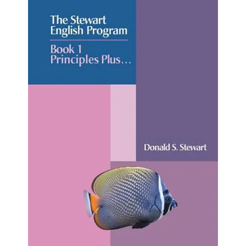The Stewart English Program: Book 1 Principles Plus . . . - Paperback