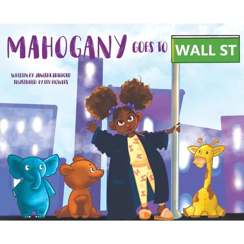 Mahogany goes to Wall Street - Hardcover