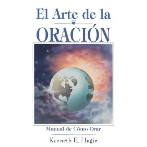 El Arte de la Oracion = The Art of Prayer - Paperback