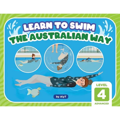 Learn To Swim The Australian Way Level 4: Advanced - Paperback
