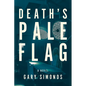 Death's Pale Flag - Paperback