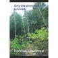 Only the strongest survived - Paperback