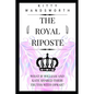 The Royal Riposte: What If William and Kate Shared Their Truths With Oprah? - Paperback
