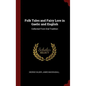 Folk Tales and Fairy Lore in Gaelic and English: Collected From Oral Tradition - Hardcover