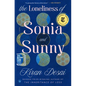 The Loneliness of Sonia and Sunny - Hardcover