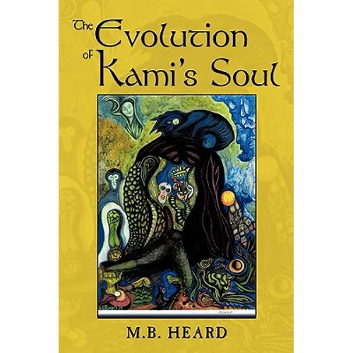 The Evolution of Kami's Soul - Paperback