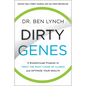 Dirty Genes: A Breakthrough Program to Treat the Root Cause of Illness and Optimize Your Health - Paperback
