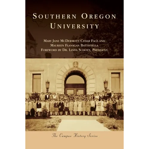 Southern Oregon University - Hardcover